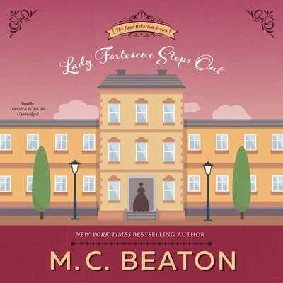 Lady Fortescue Steps Out by Beaton, M. C.
