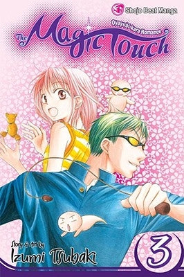 The Magic Touch, Vol. 3: Volume 3 by Tsubaki, Izumi