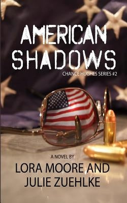 American Shadows by Zuehlke, Julie