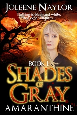 Shades of Gray by Naylor, Joleene