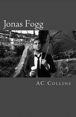 Jonas Fogg by Collins, Ac