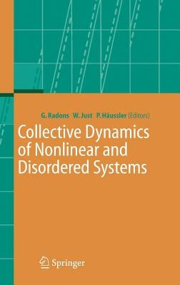 Collective Dynamics of Nonlinear and Disordered Systems by Radons, Günter