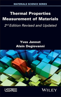Thermal Properties Measurement of Materials by Jannot, Yves