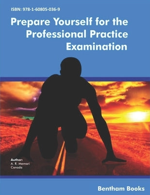 Prepare Yourself for the Professional Practice Examination by Memari, A. R.