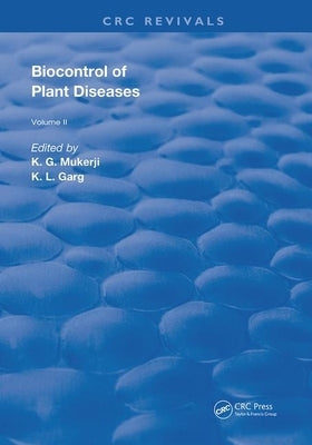 Biocontrol of Plant Diseases by Mukerji, K. G.