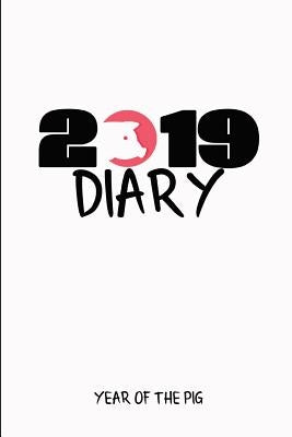 2019 Diary Year of the Pig: A Week to a Page Chinese Year of the Pig Diary by Publications, Noteworthy
