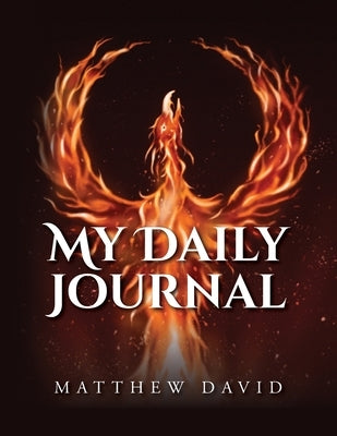 My Daily Journal by David, Matthew