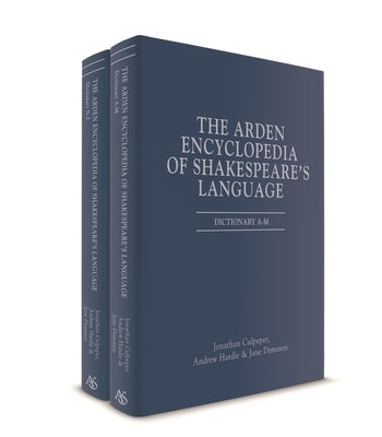 The Arden Encyclopedia of Shakespeare's Language by Culpeper, Jonathan