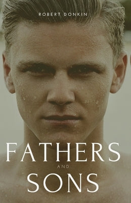 Fathers And Sons by Donkin, Robert
