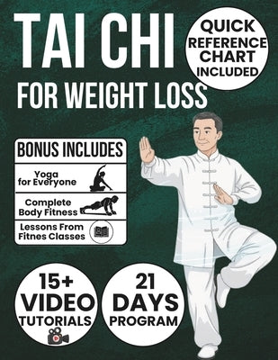 Tai CHI for Weight Loss: Step-by-Step Illustrated Exercises, Proven 10-Minute Routines to Improve Balance, Prevent Falls, and Reshape Your Body with 2 by Pullen, Joshi