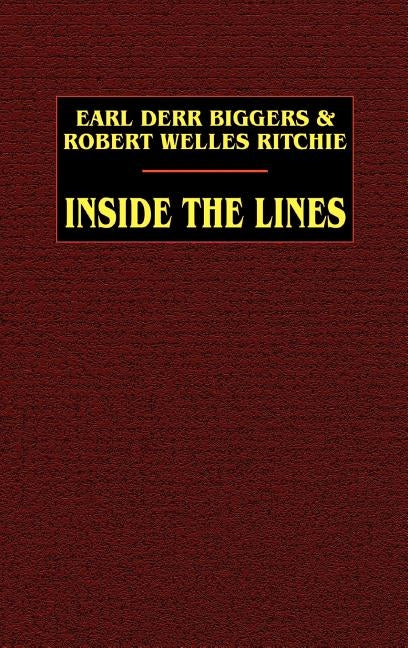 Inside the Lines by Biggers, Earl Derr