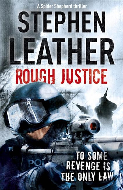 Rough Justice by Leather, Stephen
