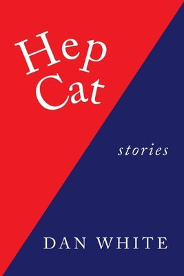 Hep Cat by White, Dan