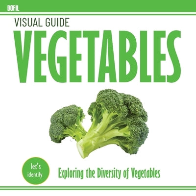 Vegetables by Dofil, Hassan