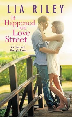 It Happened on Love Street by Riley, Lia