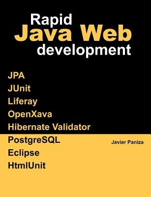 Rapid Java Web Development by Paniza, Javier