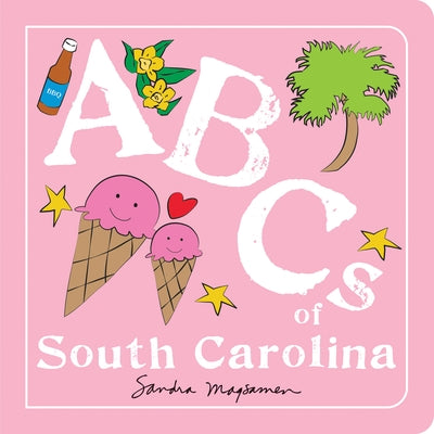 ABCs of South Carolina by Magsamen, Sandra
