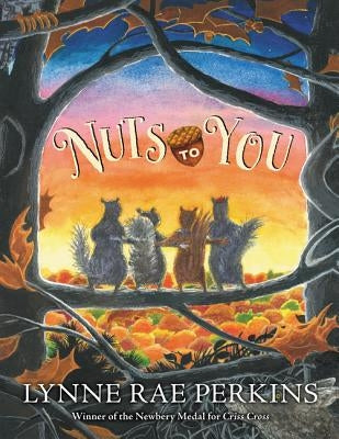Nuts to You by Perkins, Lynne Rae