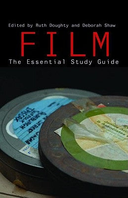 Film: The Essential Study Guide by Doughty, Ruth