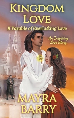 Kingdom Love by Barry, Mayra