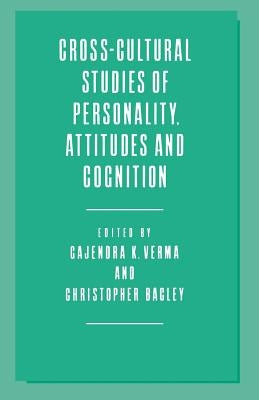 Cross-Cultural Studies of Personality, Attitudes and Cognition by Bagley, Christopher