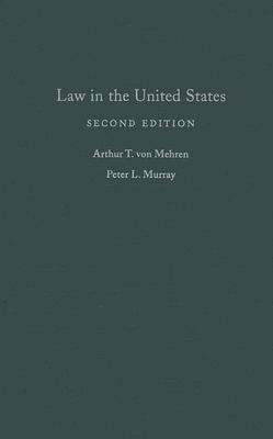 Law in the United States by Von Mehren, Arthur T.