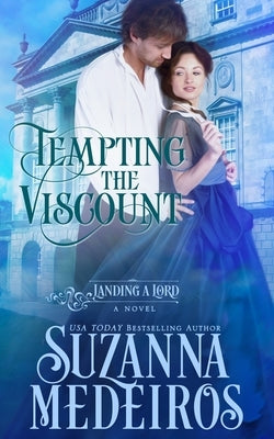 Tempting the Viscount by Medeiros, Suzanna