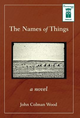 The Names of Things by Wood, John Colman