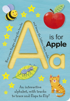 A is for Apple by Tiger Tales