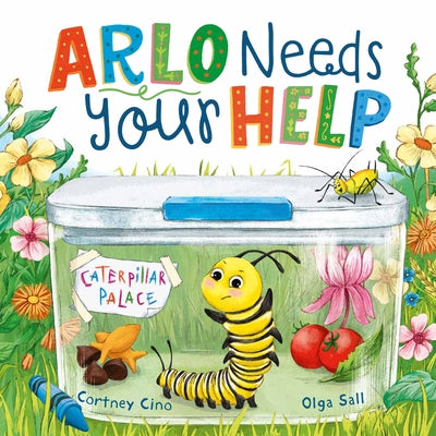 Arlo Needs Your Help by Sall, Olga
