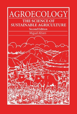 Agroecology by Altieri, Miguel A.