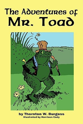The Adventures of Old Mr. Toad by Burgess, Thornton W.
