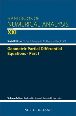Geometric Partial Differential Equations - Part I: Volume 21 by Bonito, Andrea