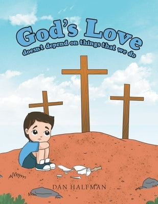 God's Love by Halfman, Dan