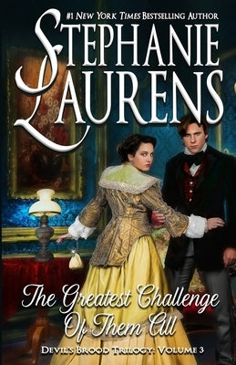 The Greatest Challenge Of Them All: Devil's Brood Trilogy by Laurens, Stephanie