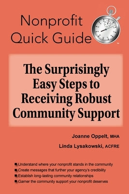 The Surprisingly Easy Steps to Receiving Robust Community Support by Oppelt, Joanne