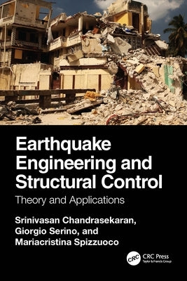 Earthquake Engineering and Structural Control: Theory and Applications by Chandrasekaran, Srinivasan