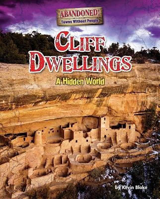Cliff Dwellings: Empty Windows by Blake, Kevin