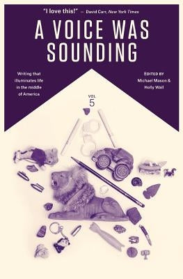 A Voice Was Sounding Vol. 5 by Mason, Michael