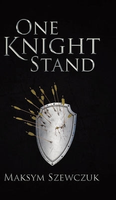 One Knight Stand by Szewczuk, Maksym
