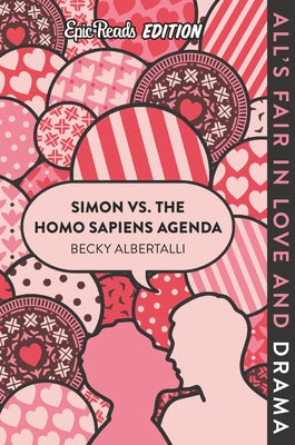 Simon vs. the Homo Sapiens Agenda Epic Reads Edition by Albertalli, Becky
