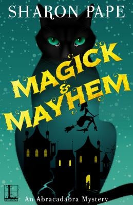 Magick & Mayhem by Pape, Sharon