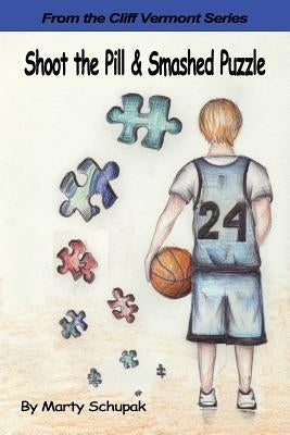 Shoot the Pill & Smashed Puzzle by Schupak, Marty