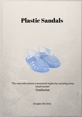 Plastic Sandals by McClarty, Douglas