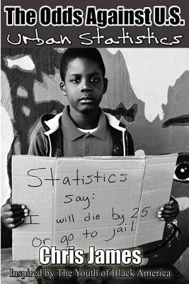 The Odds Against U.S. Urban Statistics by James, Chris Edward