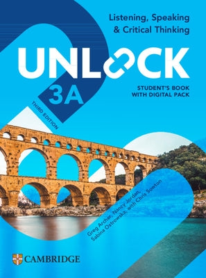 Unlock Level 3a Listening, Speaking and Critical Thinking Student's Book with Digital Pack by Adams, Kate