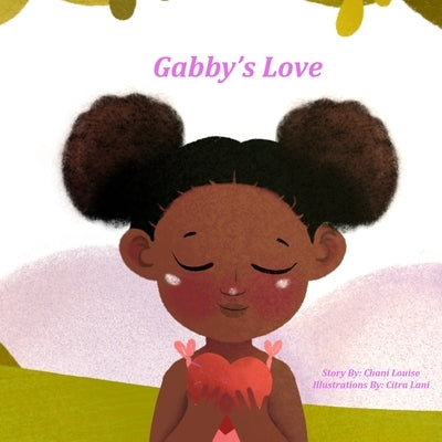 Gabby's Love by Louise, Chani