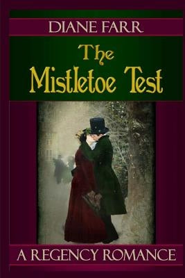 The Mistletoe Test by Farr, Diane