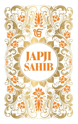 Japji Sahib: Deluxe Hardbound Edition by Chahal, Maneshwar S.