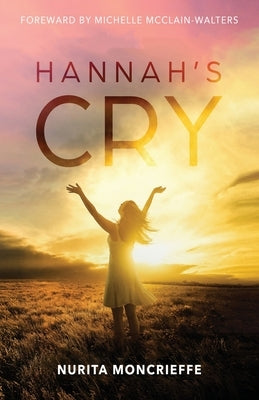 Hannah's Cry by McClain-Walters, Michelle